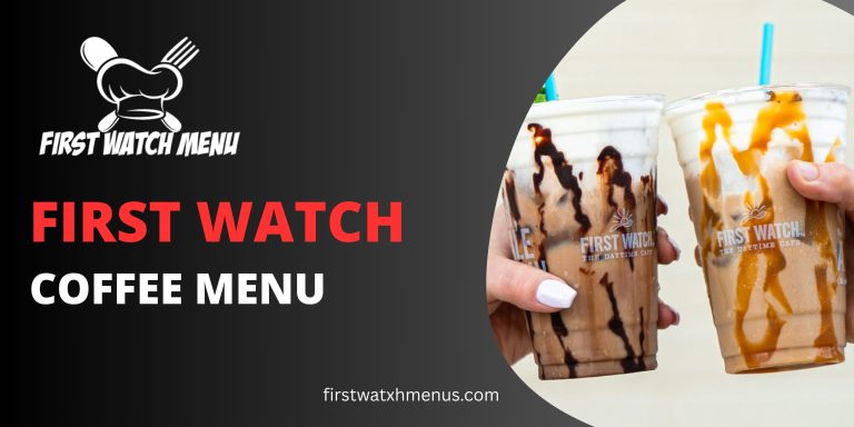 First Watch Iced Coffee Menu