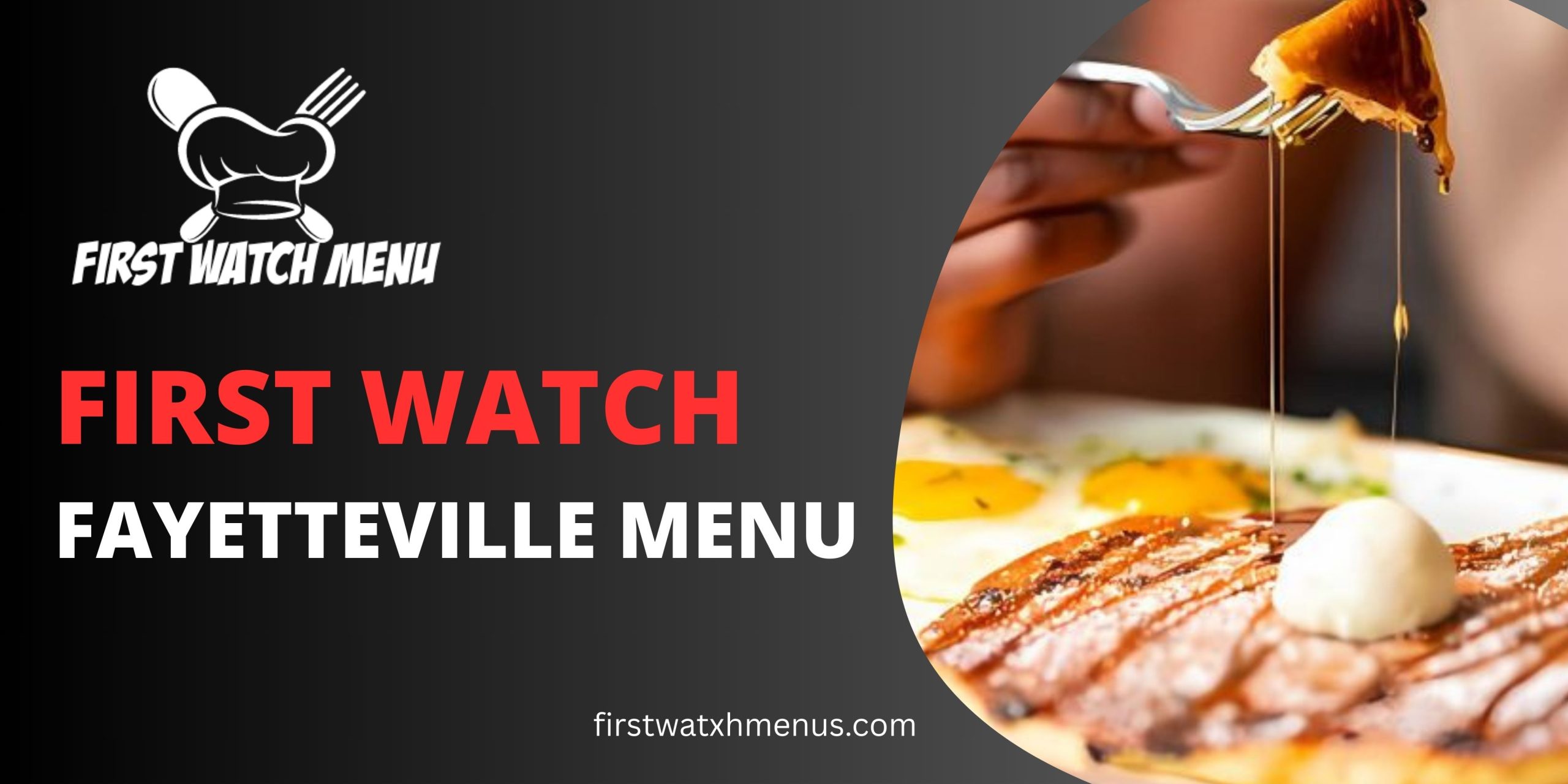 First Watch Fayetteville Menu