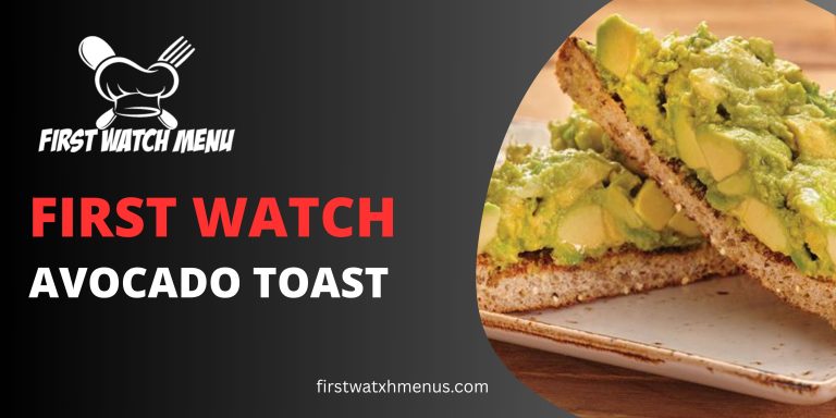 First Watch Avocado Toast USA